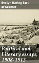 Political and Literary essays, 1908-1913