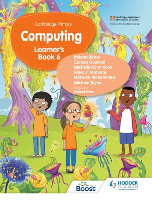 Cambridge Primary Computing Learner's Book Stage 6