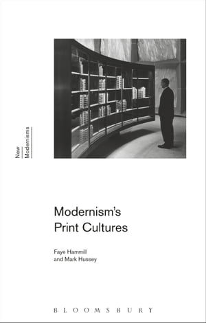 Modernism's Print Cultures