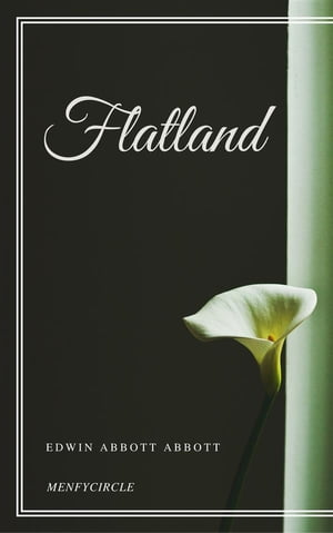 Flatland【電子書籍】[ Edwin Abbott Abbott 