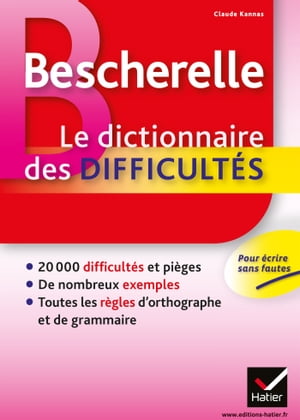 Bescherelle Le dictionnaire des difficultés