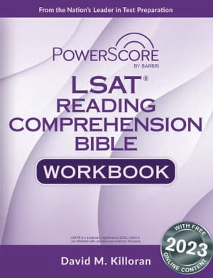 PowerScore LSAT Reading Comprehension Bible Workbook