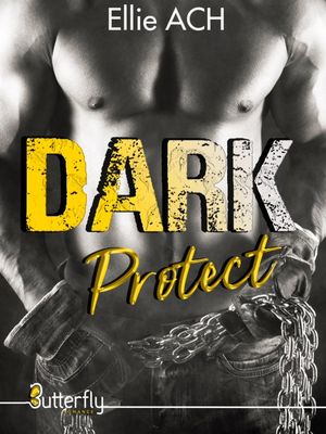 DARK protectŻҽҡ[ Ellie Ach ]