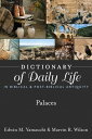 Dictionary of Daily Life in Biblical & Post-Bibl