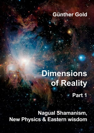 Dimensions of Reality - Part 1