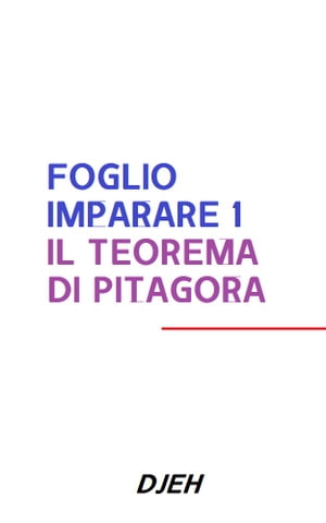 Foglio Imparare 1 Il Teorema Di Pitagora