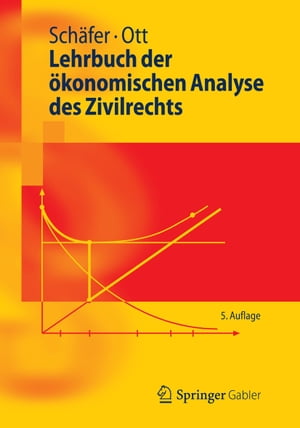 Lehrbuch der ökonomischen Analyse des Zivilrechts