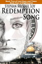 Redemption Song【電子書籍】 Stephan Michael Loy