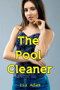 The Pool Cleaner...