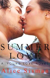 Summer Love (A Young Adult Romance)【電子書