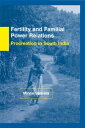 Fertility and Familial Power Relations Procreation in South India