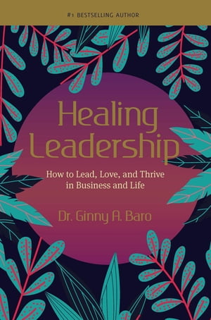 Healing Leadership