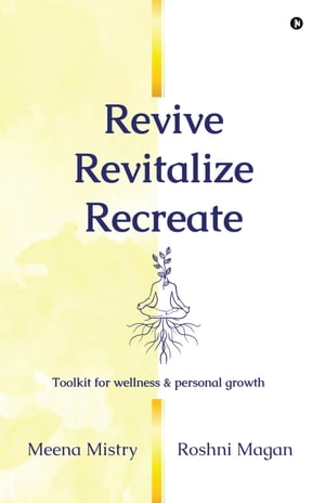 Revive Revitalize Recreate