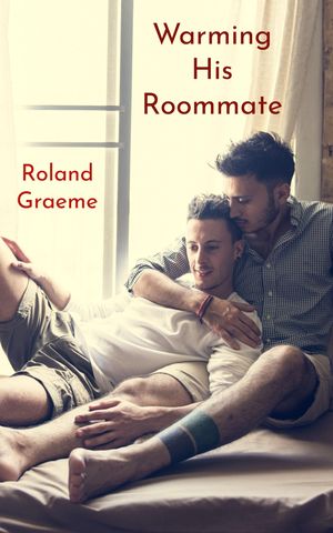 Warming His Roommate