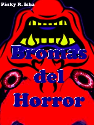 Bromas del Horror