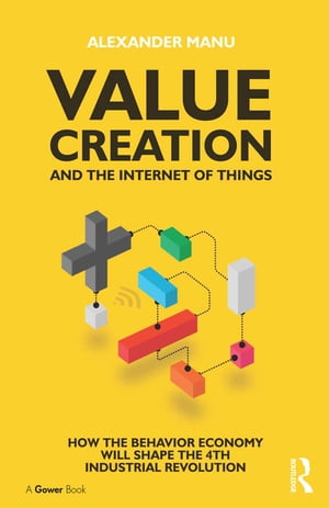 Value Creation and the Internet of Things