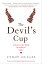 The Devil's Cup: A History of the World According to Coffee