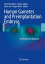 Human Gametes and Preimplantation Embryos