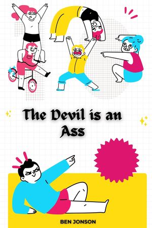 The Devil is an Ass【電子書籍】[ Ben Jonson ]