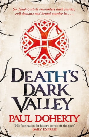 Death's Dark Valley (Hugh Corbett 20)