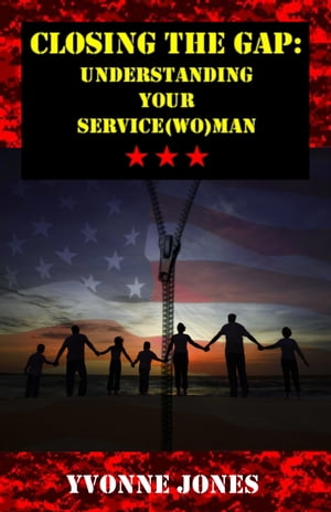 Closing The Gap: Understanding Your Service(wo)man