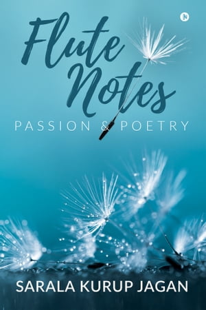 Flute Notes PASSION & POETRY