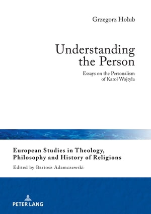 楽天楽天Kobo電子書籍ストアUnderstanding the Person Essays on the Personalism of Karol Wojty?a【電子書籍】[ Bartosz Adamczewski ]