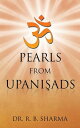 Pearls from Upanisads -------