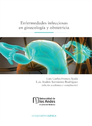 Enfermedades infecciosas en ginecolog?a y obstetricia