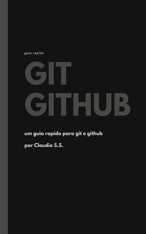 GIT GITHUB - GUIA R?PIDO PARA INICIANTES【電