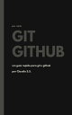 GIT GITHUB - GUIA R PIDO PARA INICIANTES【電子書籍】 Claudio santos da silva