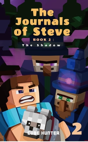 The Journals of Steve Book 2