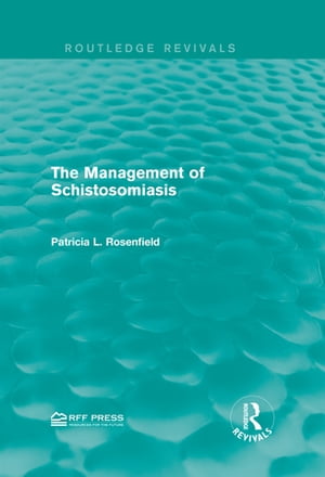 The Management of Schistosomiasis