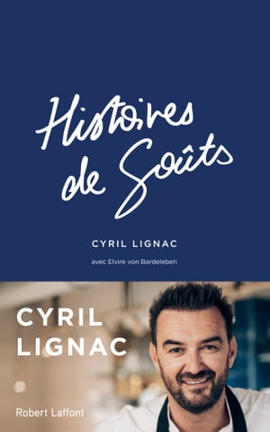 Histoires de go?ts【電子書籍】[ Cyril Lignac ]