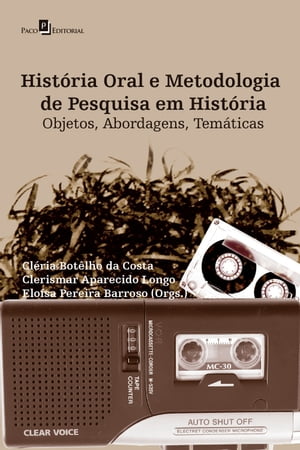 História Oral e Metodologia de Pesquisa em História