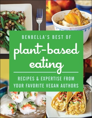 BenBella's Best of Plant-Based Eating
