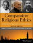 Comparative Religious Ethics