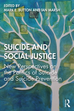 Suicide and Social Justice