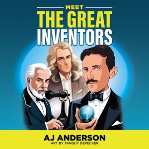 ŷKoboŻҽҥȥ㤨Meet the Great InventorsŻҽҡ[ AJ Anderson ]פβǤʤ691ߤˤʤޤ