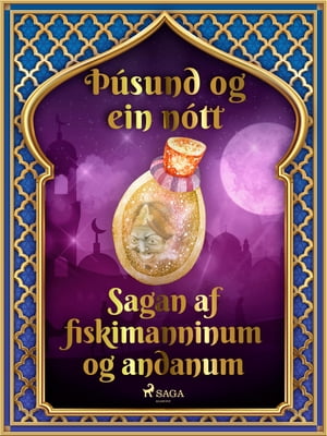 Sagan af fiskimanninum og andanum (Þúsund og ein nótt 7)