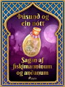 Sagan af fiskimanninum og andanum ( sund og ein n tt 7)【電子書籍】 One Thousand and One Nights