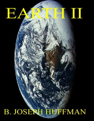 ŷKoboŻҽҥȥ㤨Earth IIŻҽҡ[ B. Joseph Huffman ]פβǤʤ131ߤˤʤޤ