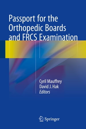Passport for the Orthopedic Boards and FRCS Examination【電子書籍】