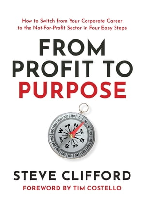 From Profit to Purpose How to switch from your c