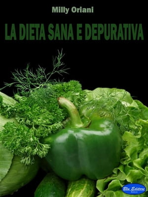 La dieta sana e depurativa