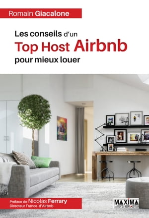 Les conseils d'un top host Airbnb pour mieux louer