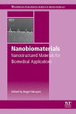 Nanobiomaterials Nanostructured Materials for Biomedical Applications