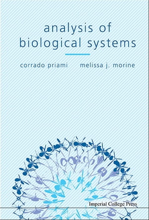 Analysis Of Biological Systems【電子書籍】[ Corrado Priami ]