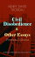 Civil Disobedience & Other Essays - Premium Collection