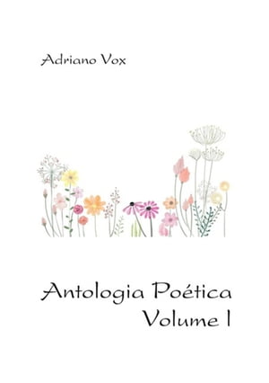 Antologia Poética Volume I